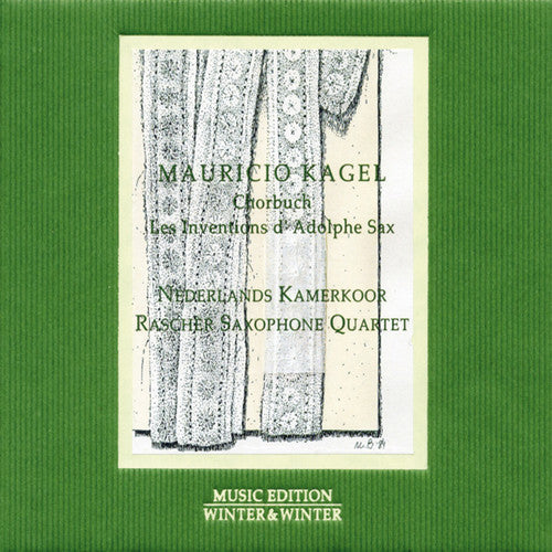 Mauricio Kagel - Choir Book & the Inventions of Adolphe Sax Music CD