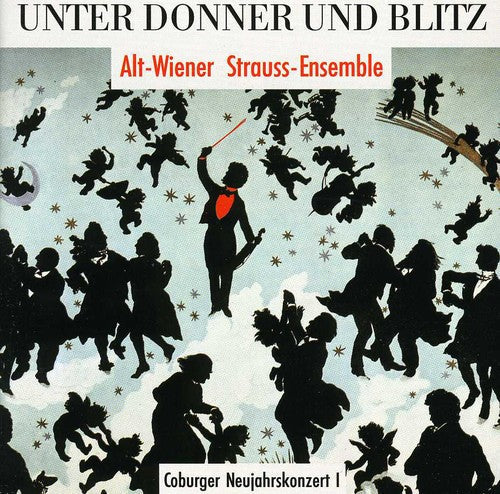 Strauss / Alt Wiener Strauss Ensemble - Unter Donner Und Blitz: Works of the Strauss [CD]