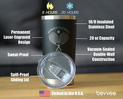 Causing A Racket - Insulated Coffee Tumbler Cup with Sliding Lid - Stainless Steel Insulated Mug - Funny Tennis Themed Gifts for Men & Women