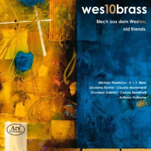 Praetorius / Biber / Monteverdi / West 10 Brass - Blech Aus Dem Westen Old Friends - Super Audio CD