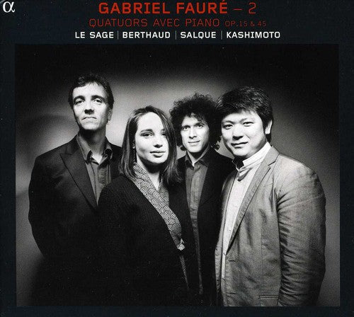 Faure / Sage / Salque - 2 Piano Quartets Op. 15 & 45 [Digipak]