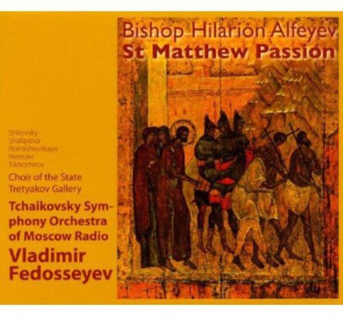 Alfeyev / Tchaikovsky Sym Orch / Fedoseyev - St Matthew Passion [CD]