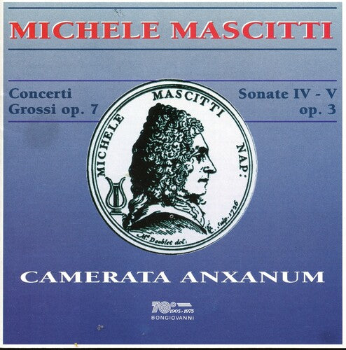 Mascitti / Camerata Anxanum - Concerto For Violin Strings & Basso Continuo - Music CD