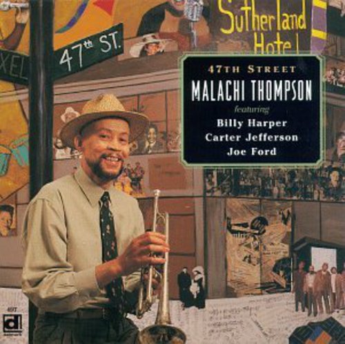 Malachi Thompson - 47th Street [CD]