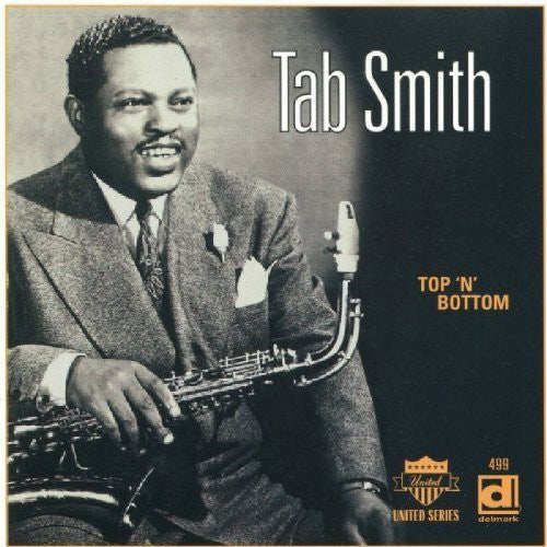 Tab Smith - Top N Bottom Music CD