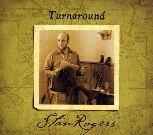 Stan Rogers - Turn Around Music CD