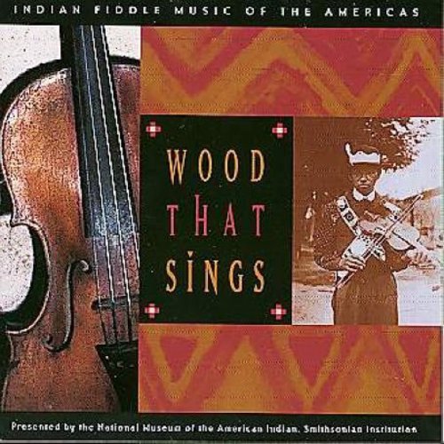 Wood That Sings Indian Fiddle Music / Various - Wood That Sings: Indian Fiddle Music / Various [CD]