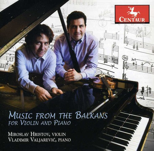 Hristov / Valjarevic / Enescu / Zadejo - Music from the Balkans for Violin & Piano [CD]