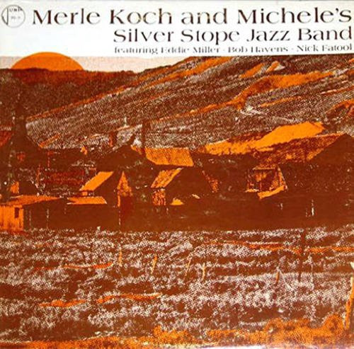 Merle Koch - Merle Koch and Michelle's Silver Stope Band [LP] Vinyl Record