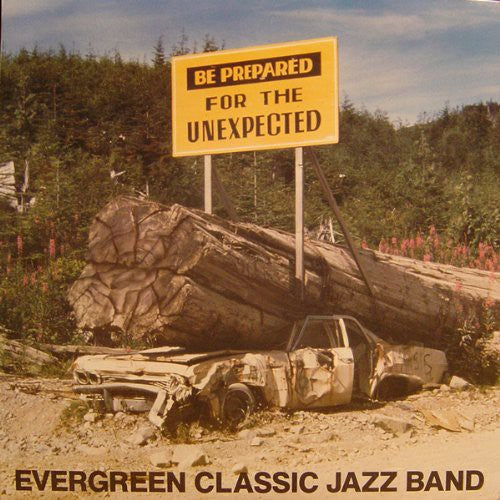 Evergreen Classic Jazz Band - Be Prepared [LP] Vinyl Record