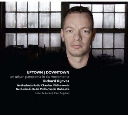 Rijnvos / Netherlands Radio Po / Antunes - Uptown Downtown: Urban Panorama in Six Movements Music CD