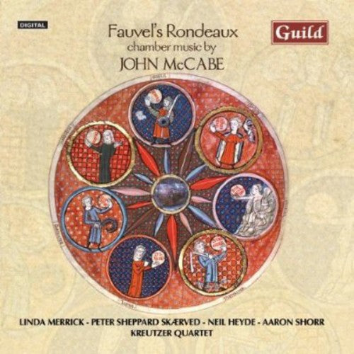 Mccabe / Merrick / Shorr / Kreutzer Quartet - Fauvels Rondeaux [CD]