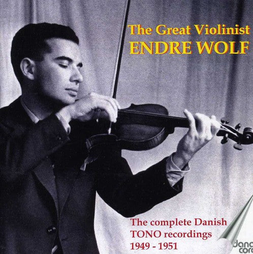 Tchaikovsky / Mozart / Beethoven / Wolf - Great Violinist Endre Wolf - Music CD