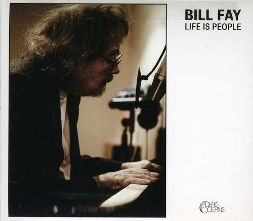 Bill Fay - Life Is People [CD]