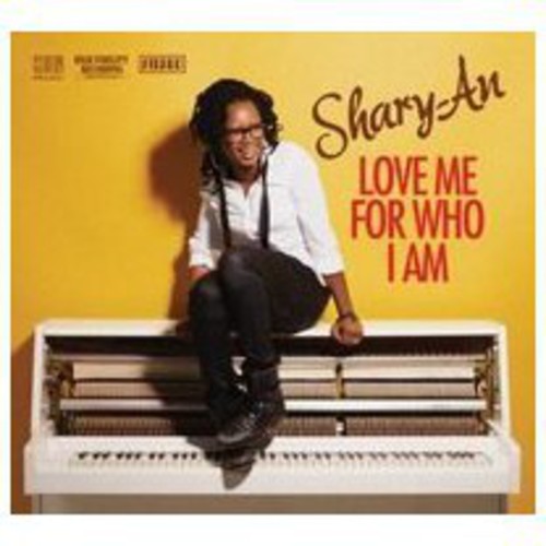 Shary-An - Love Me for Who I Am [CD]