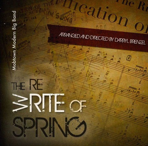 Mobtown Moderb Big Band - The Re-(W)Rite Of Spring [CD]