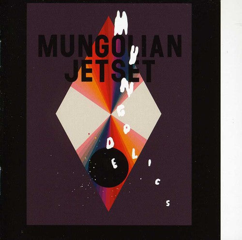 Mungolian Jetset - Mungodelics Music CD