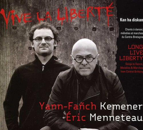 Yann Kemener -Fanch & Eric Menneteau - Long Live Liberty [CD]