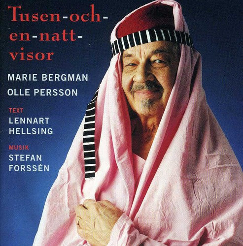 Forssen,stefan / Bergman,marie / Persson,olle - Tusen Och En Natt Visor - Music CD