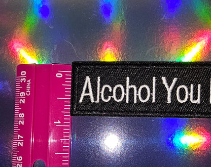Patch - Alcohol You Later