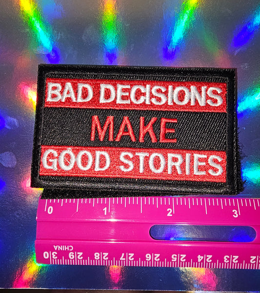 Patch - Bad Decisions Make Good Stories