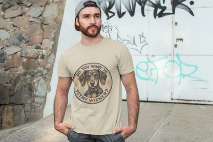 Do You Want To Pet My Wiener Graphic Tee