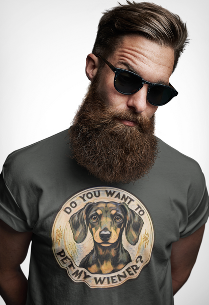 Do You Want To Pet My Wiener Graphic Tee