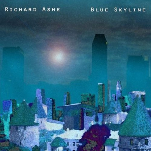 Richard Ashe - Blue Skyline [CD]