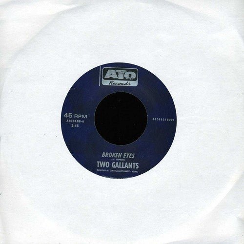 Two Gallants - Broken Eyes B/W Dyin Crapshooters Blues [7" Vinyl]