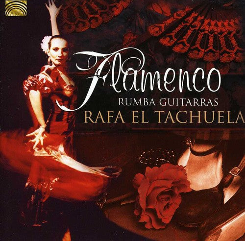 El Tachuela,rafa - Flamenca Rumba Guitarras - Music CD
