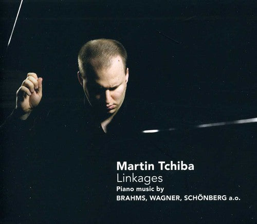 Tchiba / Brahms / Wagner / Liszt / Lachenmann - Linkages: Piano Music By Brahms Wagner Schonberg [CD]