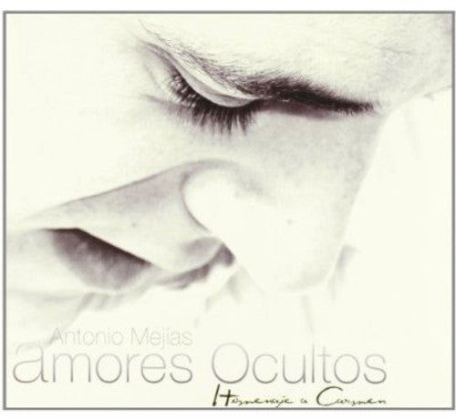 Antonio Mejias - Amores Ocultos [CD]