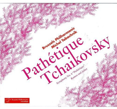 Michel Tabachnik - Symphony No. 6 Pathetique [Digipak]