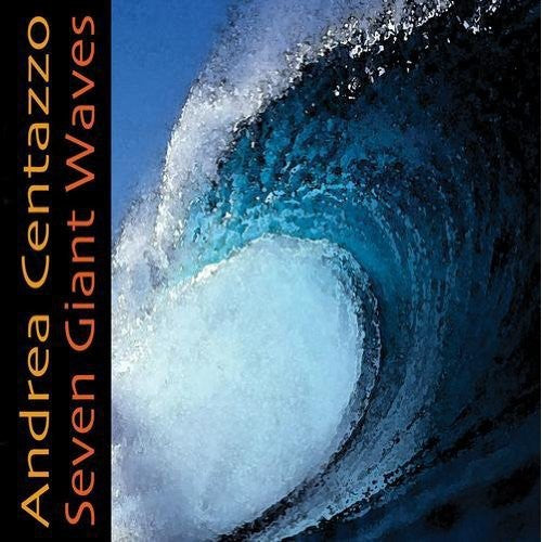 Andrea Centazzo - Seven Giant Waves Music CD