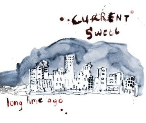 Current Swell - Long Time Ago Music CD
