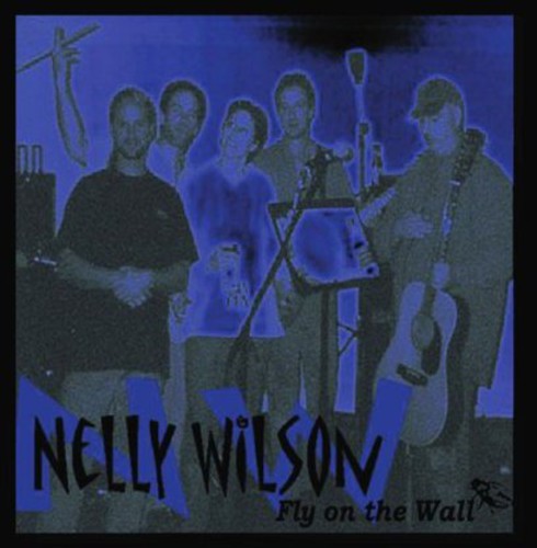 Nelly Wilson - Fly on the Wall [CD]