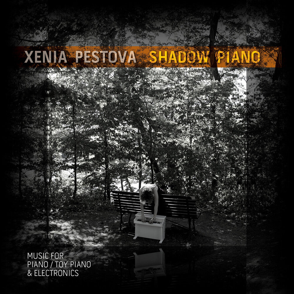 Xenia Pestova - Shadow Piano [CD]