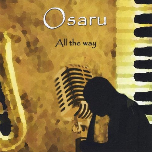 Osaru - All the Way Music CD