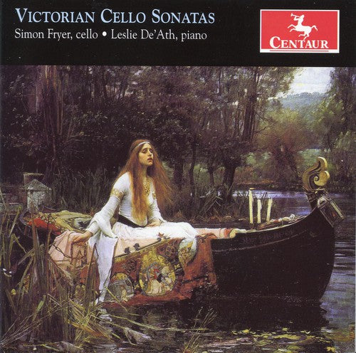 Leslie De'Ath - Victorian Cello Sonatas [CD]