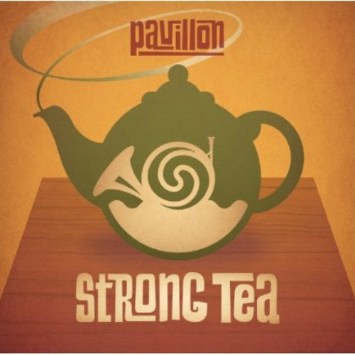Pavillon - Strong Tea [CD]