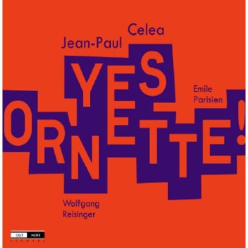 Jean Celea -Paul - Yes Ornette! Music CD