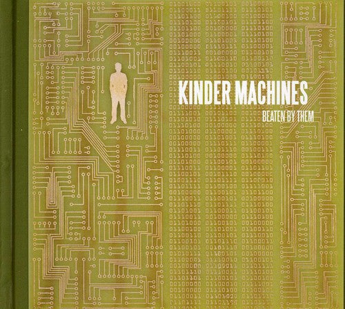 Beaten By Them - Kinder Machines Music CD