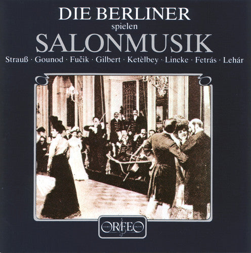Die Berliner - Plays Salon Music Music CD