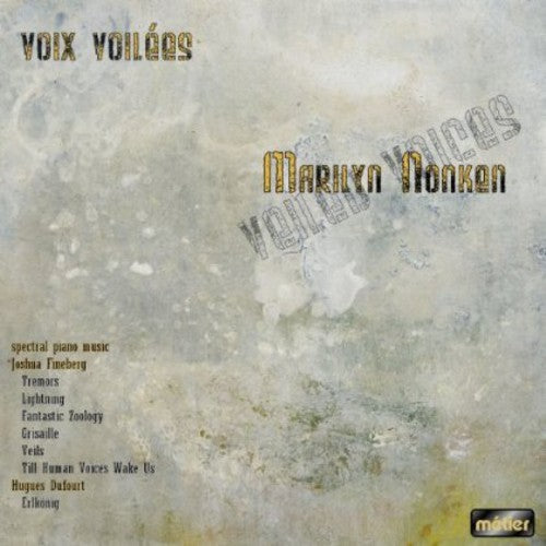 Marilyn Nonken - Voix Voilees [CD]