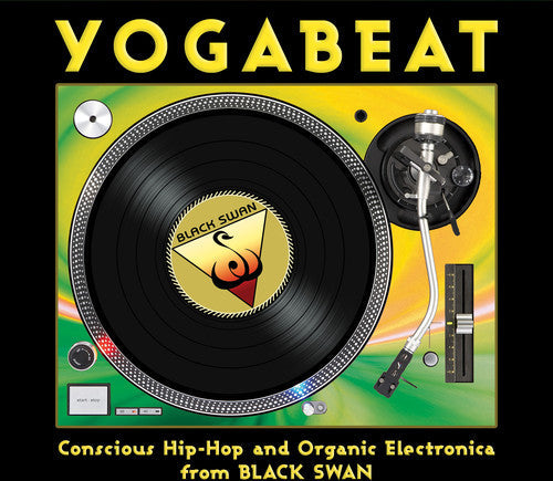 Yogabeat Conscious Hip Hop & Organic Electronica - Yogabeat: Conscious Hip Hop & Organic Electronica Music CD