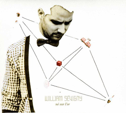William Sévigny - Ne Sur L'or [Import]