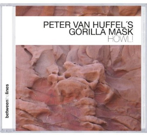 Peter van Huffel's Gorilla Mask - Howl [CD]