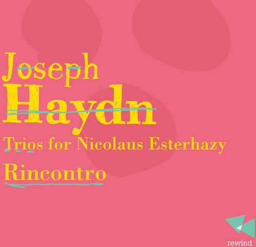 Rincontro - Trios for Nicolaus Esterhazy [CD]