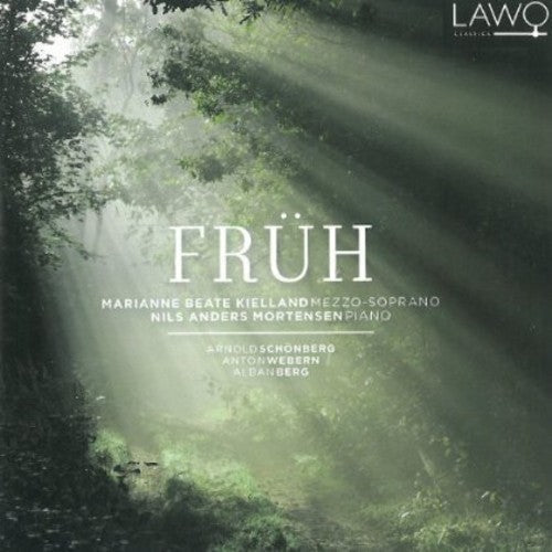 Kielland / Mortensen / Berg - Fruh: Berg & Schonberg & Webern - Music CD