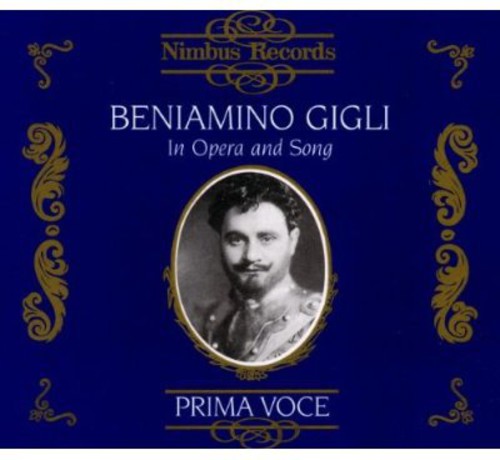 Beniamino Gigli - In Opera & Song [3 CD]